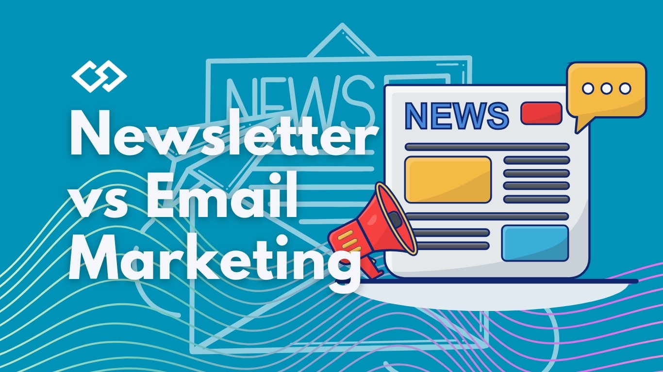 Newsletter vs Email Marketing Newsletter vs Email Marketing