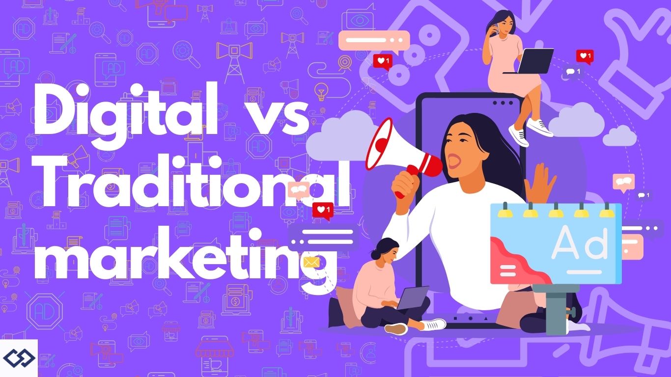Digital vs Traditional marketing