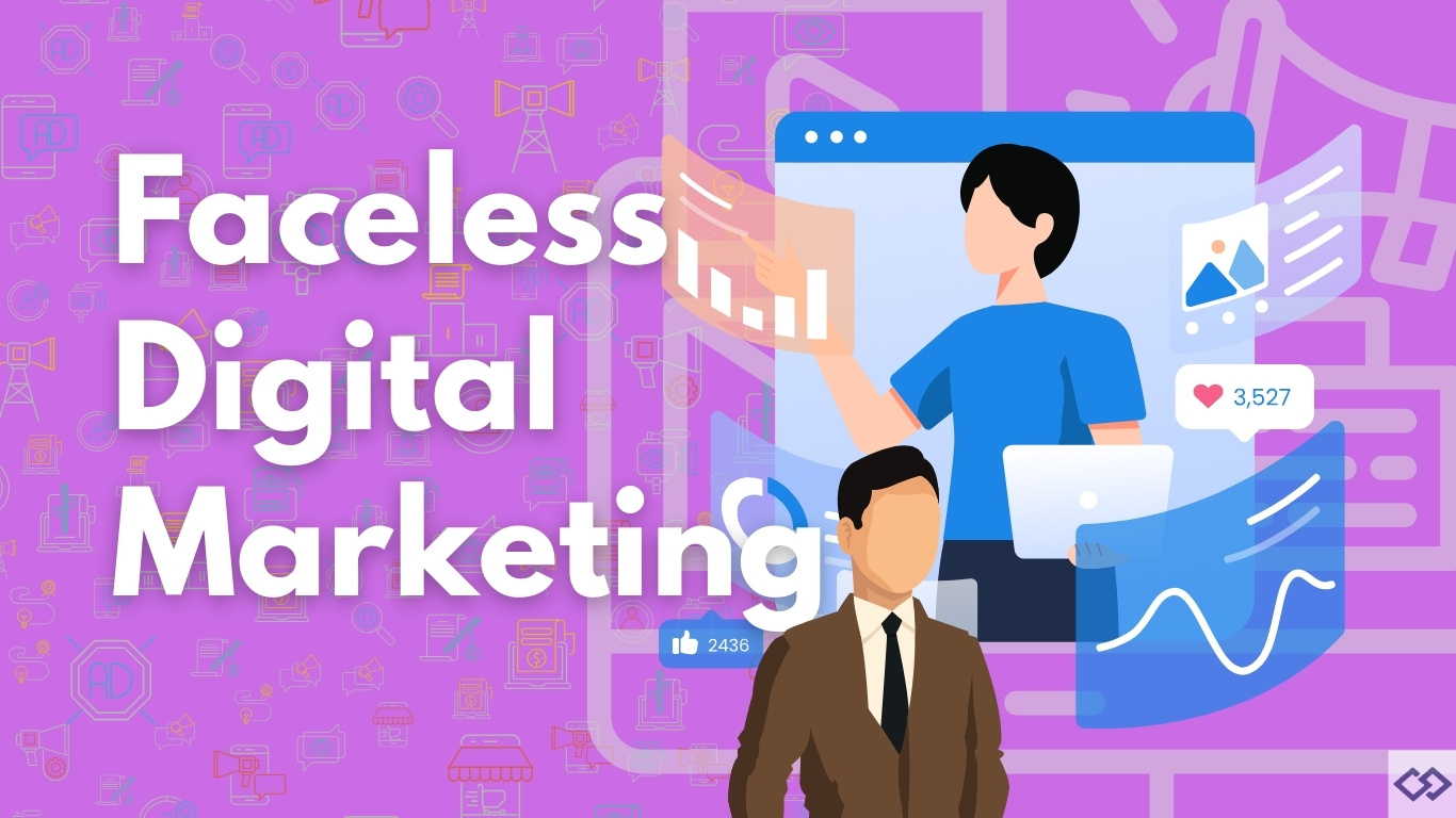 Faceless Digital Marketing Faceless Digital Marketing